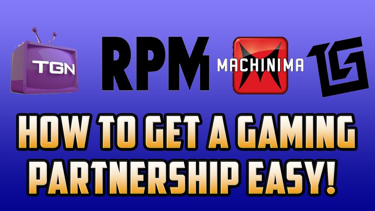 How to get a Gaming partnership easy! For small channels! 2015 YouTube