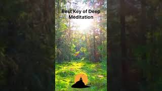 Best Key of Deep Meditation  ll #shorts#ytshorts#trending #shortsfeeds#viralshorts #Viral video