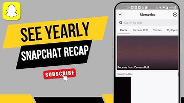 How To See Snapchat Recap (Year Look Back)