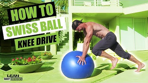 How To Do A SWISS BALL KNEE DRIVE | Exercise Demonstration Video and Guide