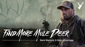 Find More Mule Deer with Remi Warren