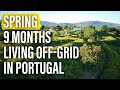 Spring Update - 9 Months Living Off-Grid In Portugal Tiny House - Life Reimagined