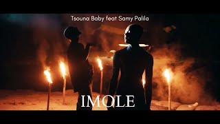 Tsouna Baby feat Samy Palila - IMOLE ( Vie Na Nga ) - Clip Officiel