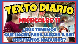 🟢𝐓𝐄𝐗𝐓𝐎 𝐃𝐈𝐀𝐑𝐈𝐎 𝐃𝐄 𝐇𝐎𝐘 𝐉𝐖 ✅️ ¿QUÉ TENEMOS QUE HACER PARA LLEGAR A SER CRISTIANOS MADUROS? 