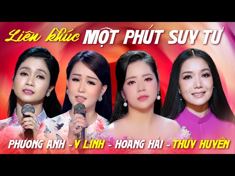 Liên Khúc Ca Nhạc Trữ Tình Vượt Thời Gian - MỘT PHÚT SUY TƯ | Nhạc Vàng Hải Ngoại Nhiều Bài Hay