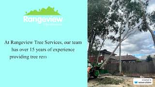 Tree Removal Melbourne - Rangeview Tree Services