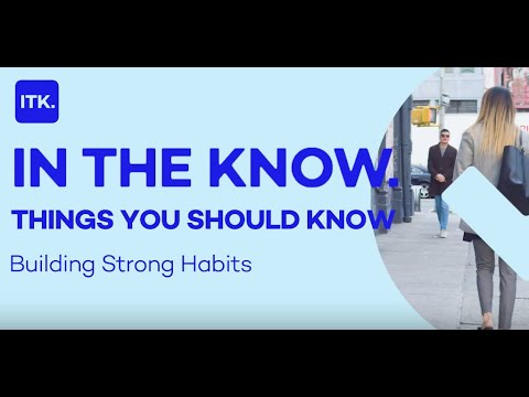 Things you should know about building habits that last