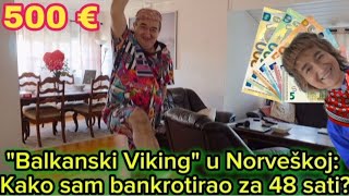 "Balkanski Viking" u Norveškoj: Kako sam bankrotirao za 48 sati?