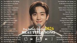 Romantic Ballads 2026 | Beautiful & Relaxing Sad Love Songs | K-Drama OST Vibes screenshot 2