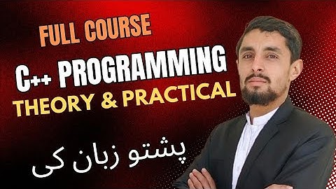 Basic C++ programming, variable, data type || in pashto ||