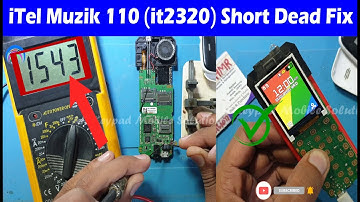 iTel Muzik 110 (it2320) Short Dead Problem Solution