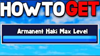 How To LEVEL UP ARMAMENT HAKI FAST in Sailor Piece! (Best Method) Roblox