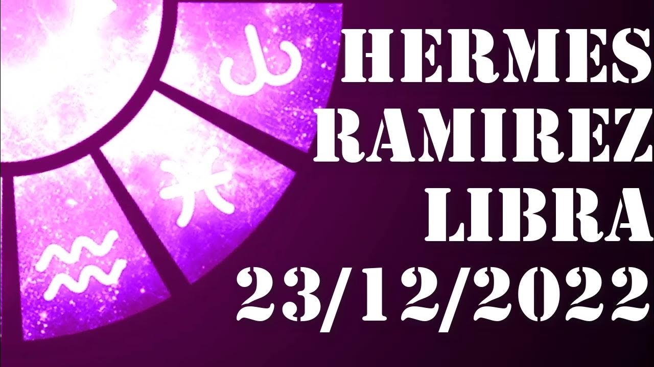 LIBRA Hermes Ramirez Horóscopo de hoy 23 Diciembre 2022 Tarot de