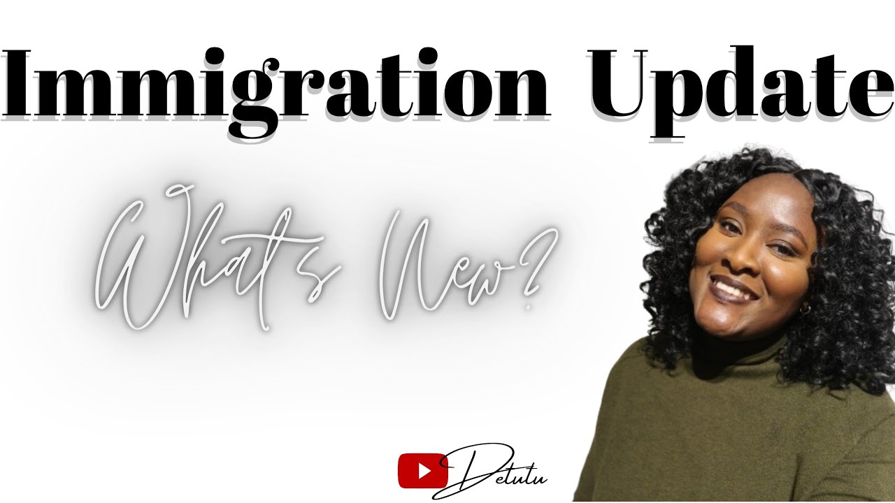Immigration Update 2024 | Detutu
