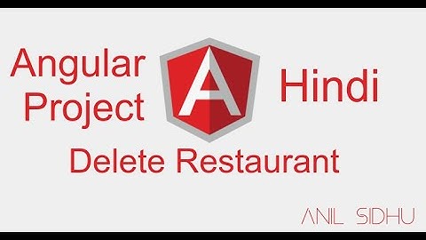 Angular project in Hindi #9 Delete Restaurant with API