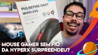 VALE A PENA COMPRAR MOUSE GAMER SEM FIO HYPERX PULSEFIRE DART? (UNBOXING COMPLETO)