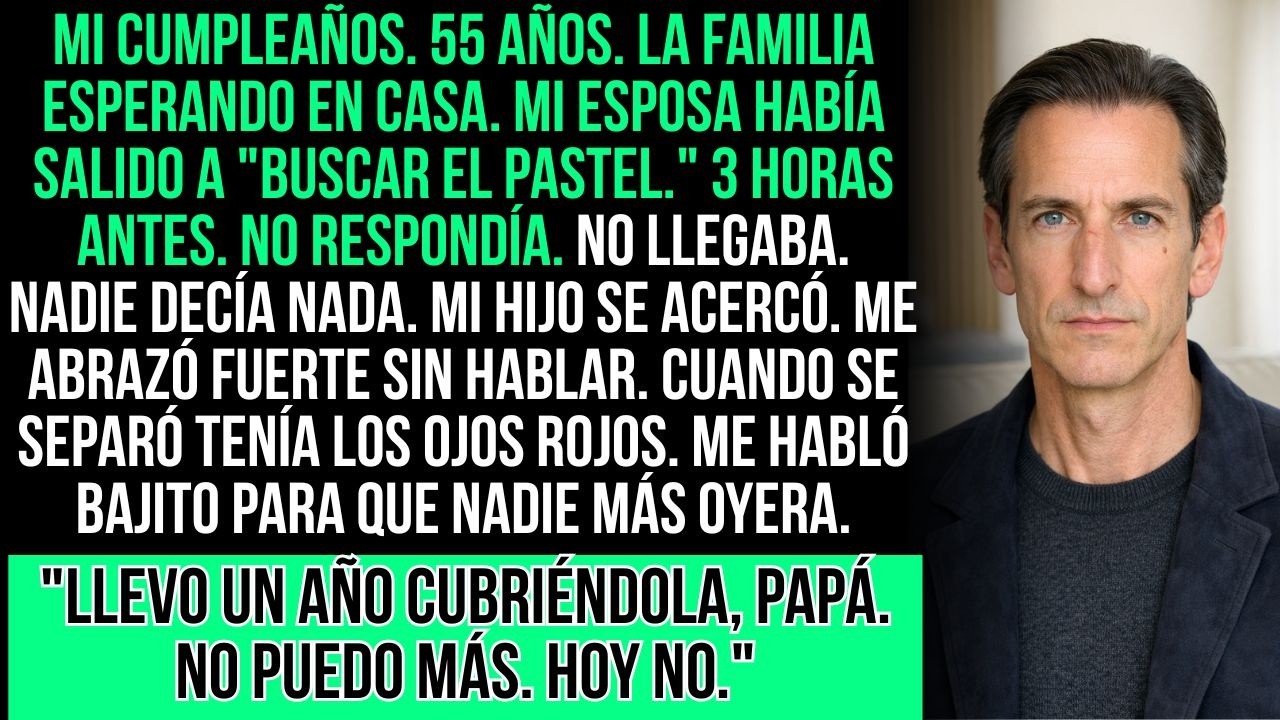En Mi Cumpleaños Mi Esposa No Apareció. Mi Hijo Me Abrazó Y Dijo: 