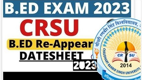 CRSU University jind: REAPPEAR datesheet/#crsu/#bed2023/#bed/#Bed REAPPEAR revised date sheet/#exam