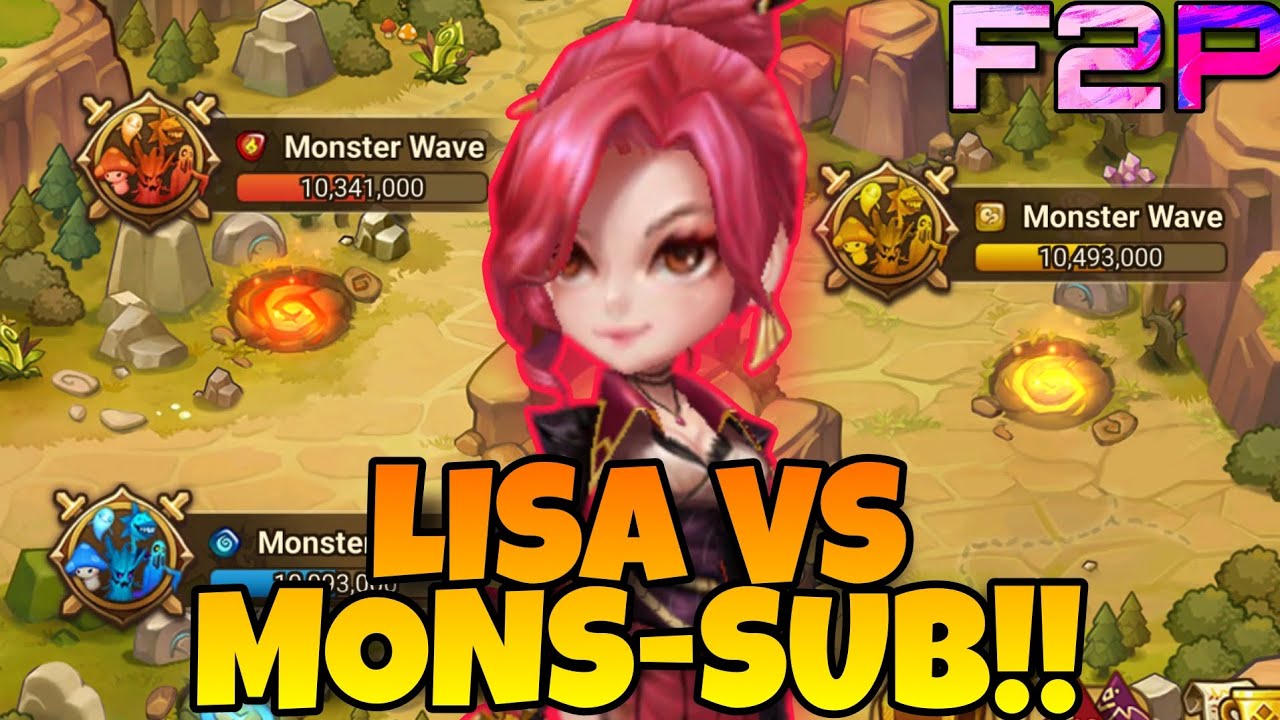 LISA BREAK MONSTER SUBJUGATION !!! FIRE WIND WATER MONSTER WAVE ...