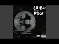 Lil rae flow