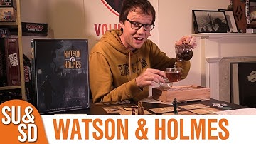 Watson & Holmes - Shut Up & Sit Down Review