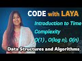 6.Introduction to Time Complexity and Types || O(1)-Constant, Logarithmic -O(log n),Linear -log(n)||