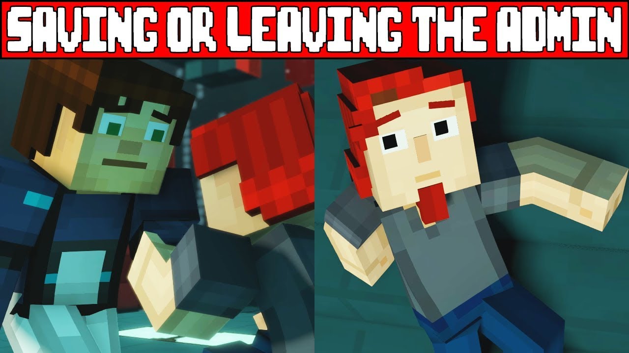 Saving or Abandoning The Admin/Romeo MINECRAFT STORY MODE SEASON 2