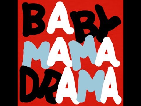 real-baby-mama-drama....too-funny