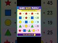 math puzzle #trending #mathclassesbynehaprajapat #shorts #shortsviral #short #viral