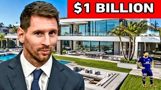 How Rich Is Messi Actually? His $1 Billion Fortune Is Insane