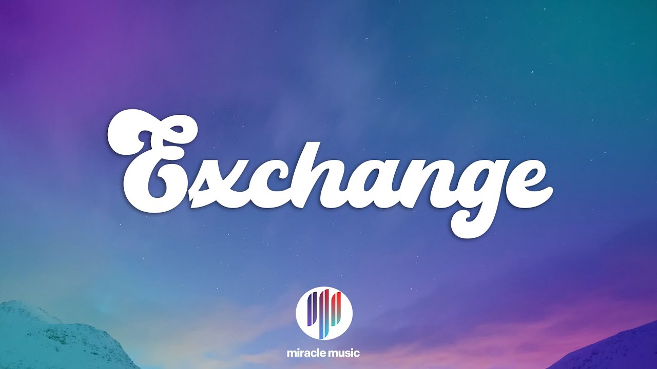 Bryson Tiller Exchange (Lyrics) YouTube