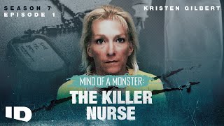 Mind of a Monster: The Killer Nurse | S7 Ep.1: Kristen Gilbert | ID