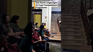Doa Rosario Lingkuntan St Yusup Tambakbayan, Yogyakarta #doarosario #katolik #kamangngkajoh