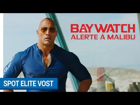 BAYWATCH : ALERTE A MALIBU - Spot Elite (VOST) [actuellement au cinéma]