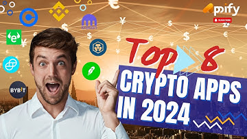 Top 8 Crypto Apps in 2024 | Best Crypto Exchange Platforms in 2024