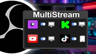 Multistream a todas las plataformas: Control total desde OBS