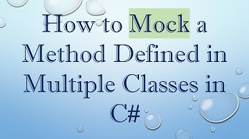 How to Mock a Method Defined in Multiple Classes in C#