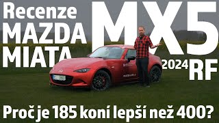 Mazda Miata MX5 RF 2024 (facelift) - Proč je 185 koní lepší než 400?