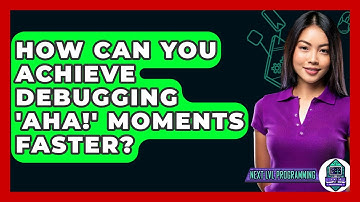How Can You Achieve Debugging 