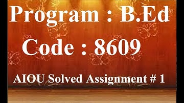 AIOU Code 8609 Solved Assignment No 1 Spring 2023 | Baloch Academy