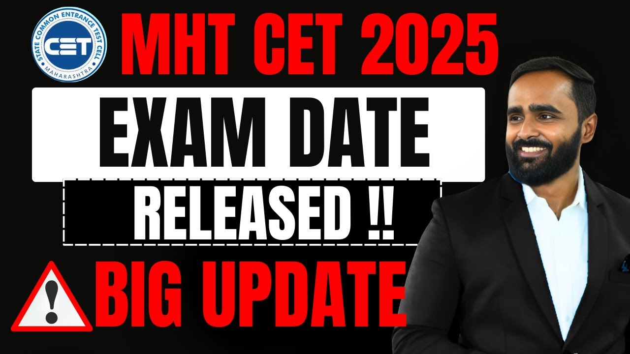 MHT CET 2025 EXAM DATE RELEASED|MHT CET 2025|PRADEEP GIRI SIR - YouTube