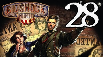 Bioshock Infinite Walkthrough [HARD MODE] Part 28 - Grand Finale
