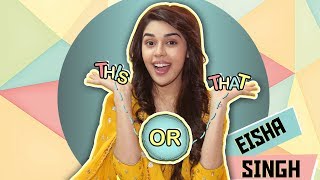 This Or That With Eisha Singh Aka Zara | Ishq Subhan Allah | Exclusive