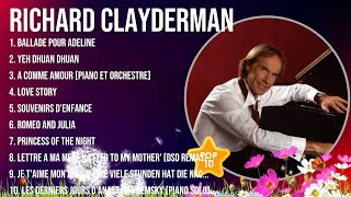 Richard Clayderman ~ Richard Clayderman Full Album  ~ The Best Songs Of Richard Clayderman