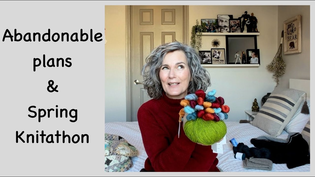 Traveling Misknits: Abandonable plans & Spring Knitathon (episode 146)