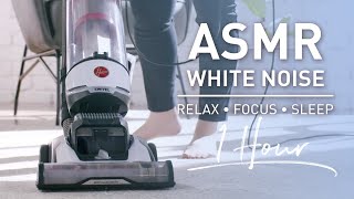 Hoover Vacuum ASMR | White Noise for Sleeping, Focus | 1 Hour Chill