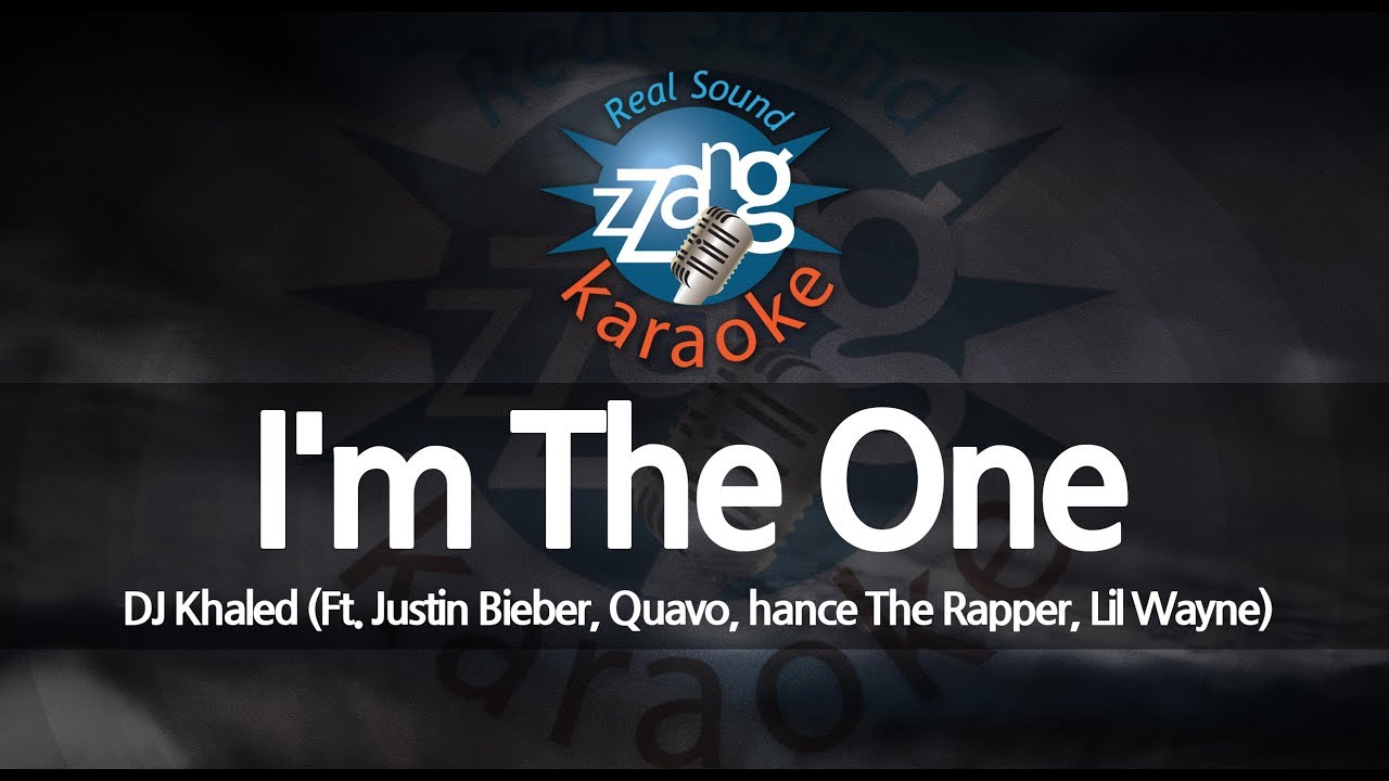 Dj Khaled I M The One Ft Justin Bieber Quavo Lil Wayne Karaoke