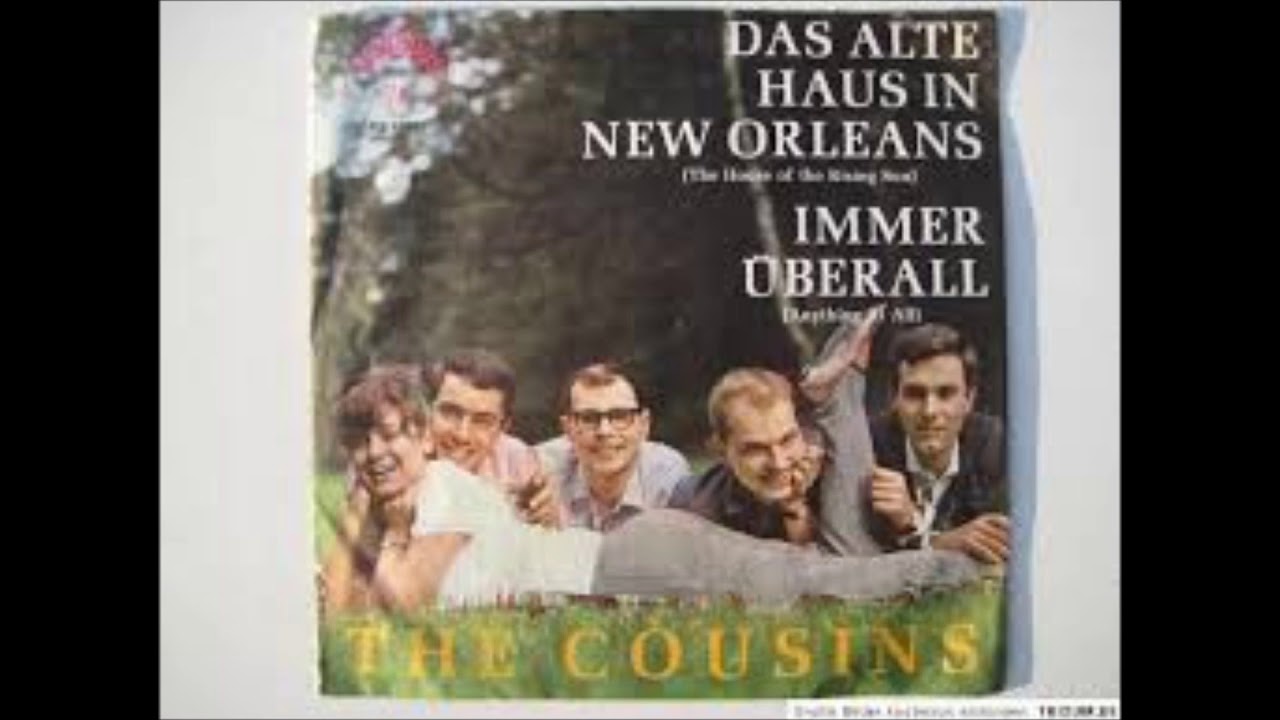 Es Steht Ein Haus In New Orleans Text Deutsch The Cousins, Das alte Haus in New Orleans, Single 1964 - YouTube