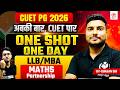 CUET PG 2026 || LLB &amp; MBA | ONE SHOT ONE DAY | Maths| Partnership | By Gunjan Sir |Study Capital