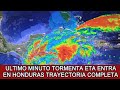 TORMENTA TROPICAL ETA ENTRA EN HONDURAS, BELICE, QUINTANA ROO, NOTICIAS EN AMÉRICA